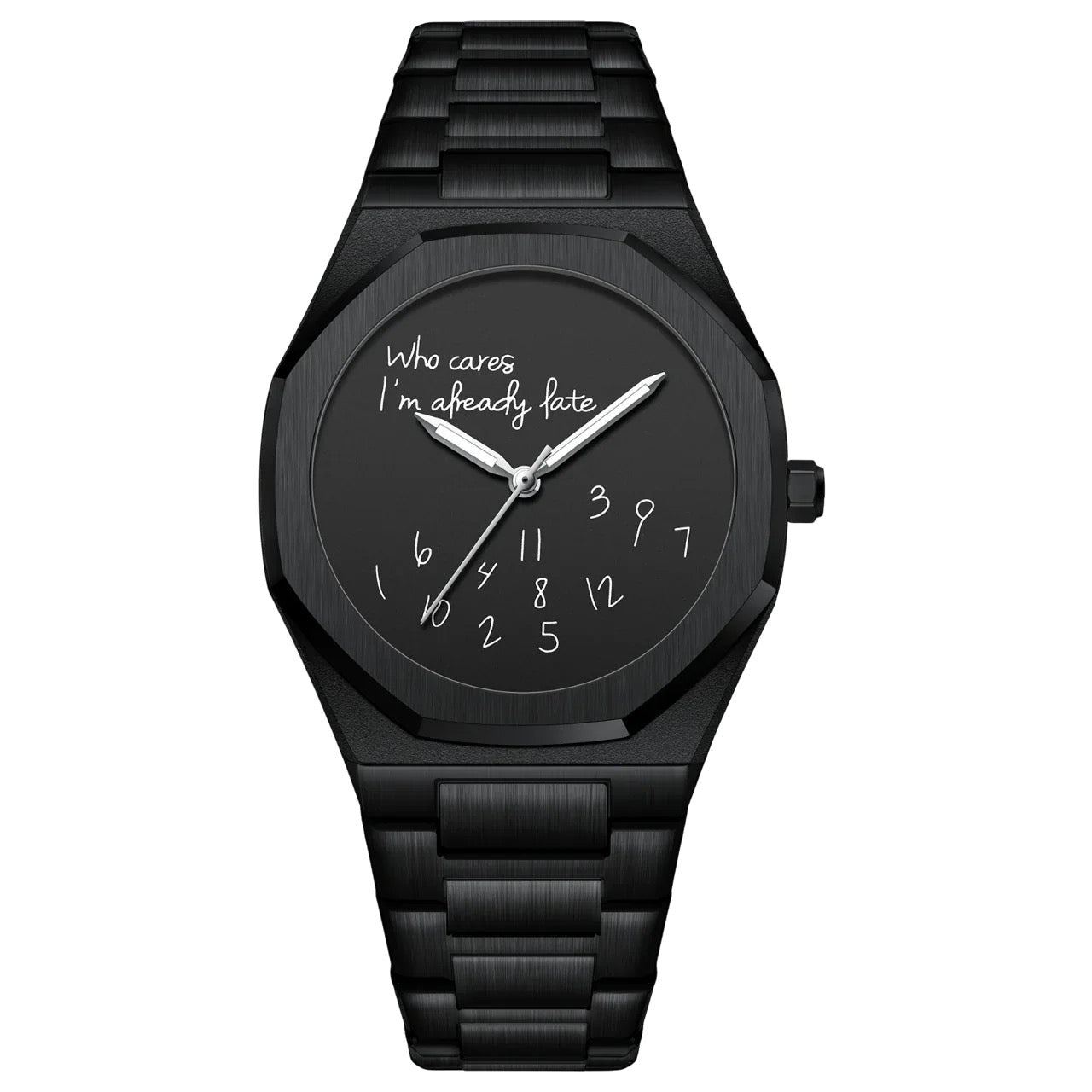 'Who cares I'm already late' Horloge