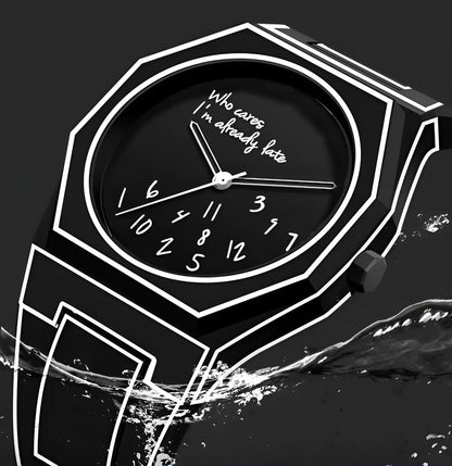 'Who cares I'm already late' Horloge