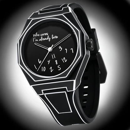 'Who cares I'm already late' Horloge